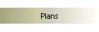 Plans